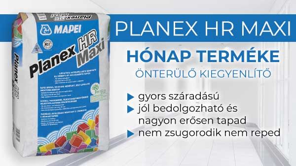 HÓNAP TERMÉKE: Planex HR Maxi